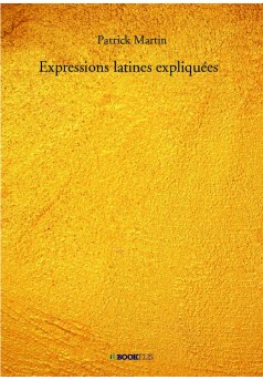 Expressions latines expliquées - Couverture de livre auto édité