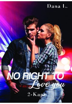No Right to Love You 2 - Kane - Couverture de livre auto édité