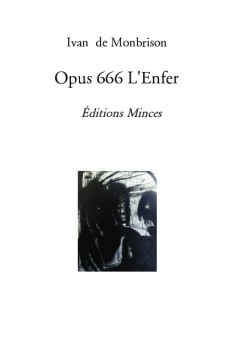Opus 666 L'Enfer  - Couverture de livre auto édité