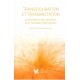 Transfiguration et Transmutation