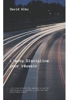 L'autodiscipline pour accomplir tes rêves  - Couverture Ebook auto édité