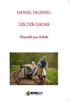 LES DIX GAGAS - Couverture de livre auto édité