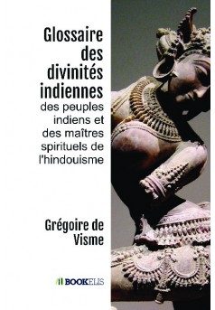 Glossaire des divinités indiennes - Couverture de livre auto édité
