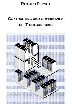 CONTRACTING AND GOVERNANCE OF IT OUTSOURCING - Couverture Ebook auto édité