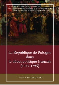 La République de Pologne dans le débat politique français (1573-1795) - Couverture de livre auto édité