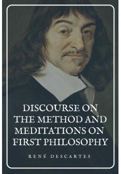 Discourse on the Method and Meditations on First Philosophy - Couverture Ebook auto édité