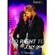 No Right to Love You 3-Kennedy