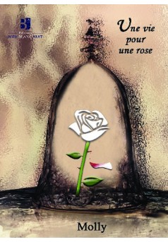 Une vie pour une rose - Couverture de livre auto édité