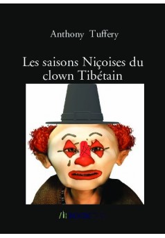 Les saisons Niçoises du clown Tibétain  - Couverture de livre auto édité