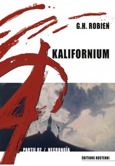 KALIFORNIUM - PARTIE 02 - Couverture Ebook auto édité