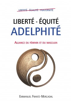 LIBERTÉ - ÉQUITÉ - ADELPHITÉ - Couverture Ebook auto édité
