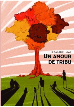 Un amour de tribu - Couverture de livre auto édité
