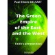 The Green Empire of the East and the West