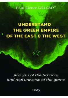 Understand the Green Empire of the East and the West - Couverture de livre auto édité