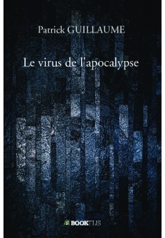 Le virus de l'apocalypse - Couverture de livre auto édité