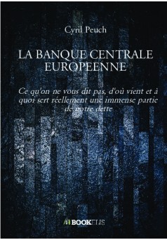 LA BANQUE CENTRALE EUROPEENNE - Couverture de livre auto édité