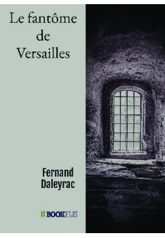 Le fantôme de Versailles - Couverture de livre auto édité