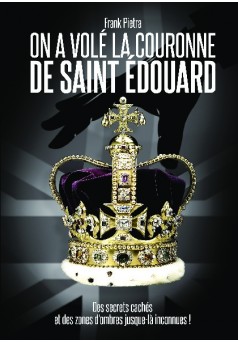 On a volé la couronne de saint Édouard - Couverture de livre auto édité