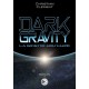Dark gravity - La gravité obscure