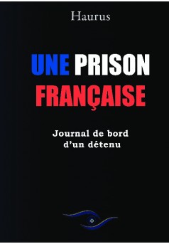 Une prison française - Couverture de livre auto édité