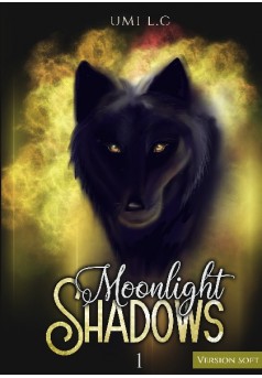 Moonlight Shadows Tome 1 - Couverture de livre auto édité