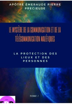 LE MYSTÈRE DE LA COMMUNICATION ET DE LA TÉLÉCOMMUNICATION MALÉFIQUES - Couverture de livre auto édité