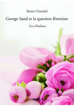 George Sand et la question féminine - Couverture de livre auto édité