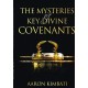 THE MYSTERIES OF KEY DIVINE COVENANTS