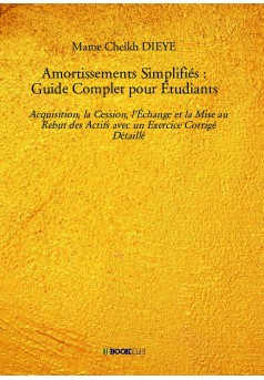 Amortissements Simplifiés : Guide Complet pour Étudiants - Couverture de livre auto édité