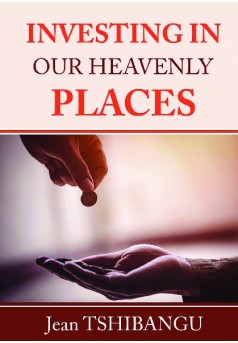 INVESTING IN OUR HEAVENLY PLACES - Couverture de livre auto édité