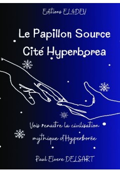 Le Papillon Source – Cité HYPERBOREA  - Couverture de livre auto édité