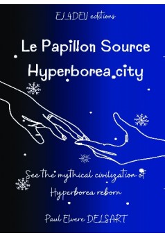 Le Papillon Source – Hyperborea City - Couverture de livre auto édité