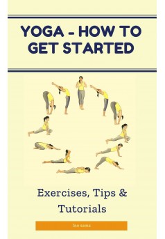 Yoga - How to Get Started - Couverture Ebook auto édité