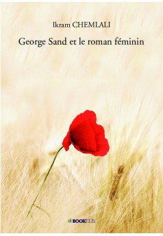 George Sand et le roman féminin - Couverture de livre auto édité