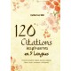 120 Citations Inspirantes en  9 Langues