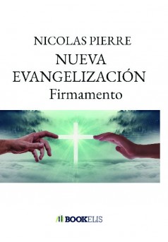 NUEVA EVANGELIZACIÓN Firmamento - Couverture de livre auto édité