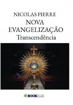 NOVA EVANGELIZAÇÃO Transcendência - Couverture de livre auto édité