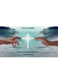 NOVA EVANGELIZAÇÃO Firmamento - Couverture Ebook auto édité