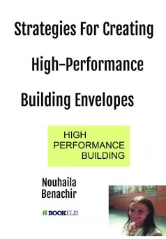 Strategies For Creating High-Performance Building Envelopes - Couverture de livre auto édité