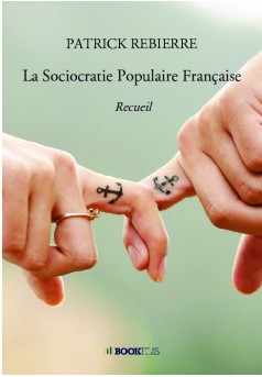 La Sociocratie Populaire Française - Couverture de livre auto édité