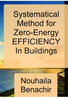 Systematical Method for Zero-Energy EFFICIENCY Buildings - Couverture de livre auto édité