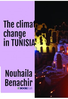 The climat change in TUNISIA. - Couverture de livre auto édité