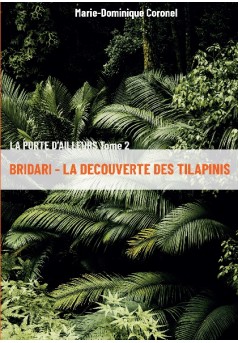 Bridari - La découverte des Tilapinis - Couverture de livre auto édité