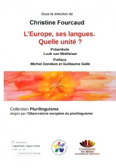 L’Europe, ses langues. Quelle unité ?