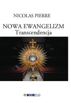 NOWA EWANGELIZM Transcendencja - Couverture de livre auto édité