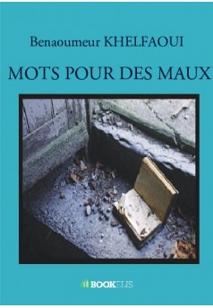 MOTS POUR DES MAUX  - Couverture de livre auto édité