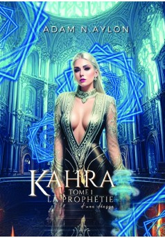 Kahra, la prophétie d'une déesse - Couverture de livre auto édité