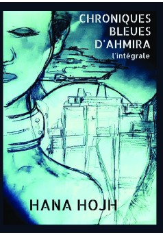 Chroniques Bleues d'Ahmira - Couverture de livre auto édité