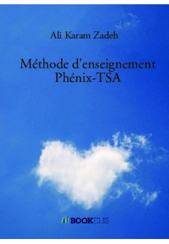 Méthode d'enseignement Phénix-TSA - Couverture de livre auto édité