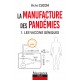 La manufacture des pandémies